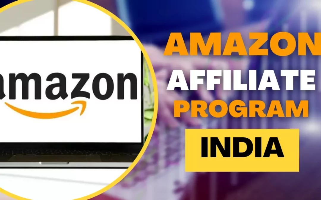 Unleash the Earning Potential with Amazon Affiliate Program India : Your Pathway to Success!